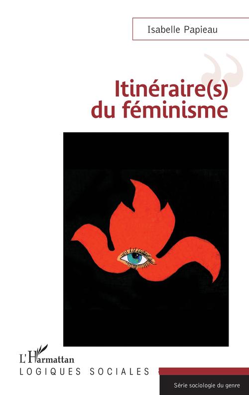 Couverture ebook de Itinéraire(s) du féminisme, de Isabelle Papieau