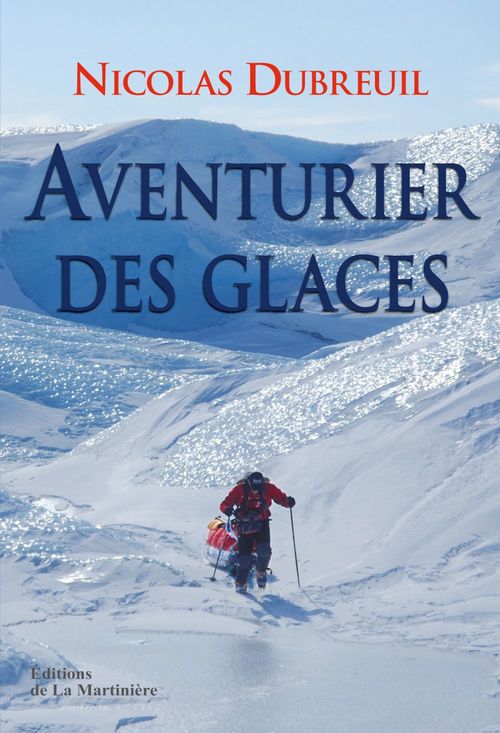 Couverture ebook de Aventurier des glaces, de Nicolas Dubreuil