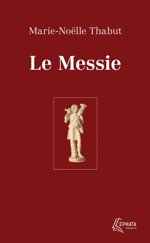 ebook cover of Le Messie, by Marie-Noëlle Thabut