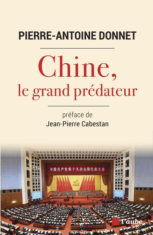 Couverture ebook de Chine, le grand prédateur, de Pierre-Antoine DONNET