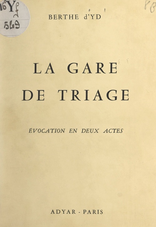 Couverture ebook de La gare de triage, de Berthe D''Yd