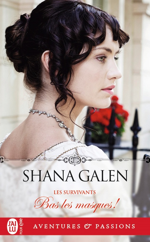 ebook cover of Les survivants (Tome 4) - Bas les masques !, by Shana Galen