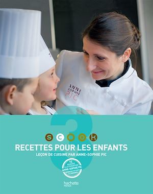 Couverture ebook de SCOOK Recettes pour les enfants, de Anne-Sophie Pic