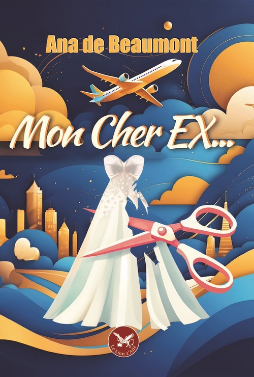 Couverture ebook de Mon cher ex, de Ana de Beaumont
