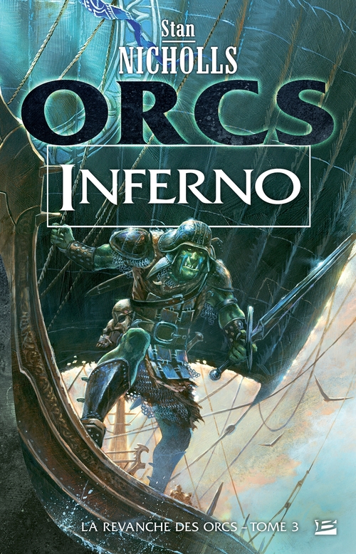 Couverture ebook de La Revanche des orcs, T3 : Inferno, de Stan Nicholls