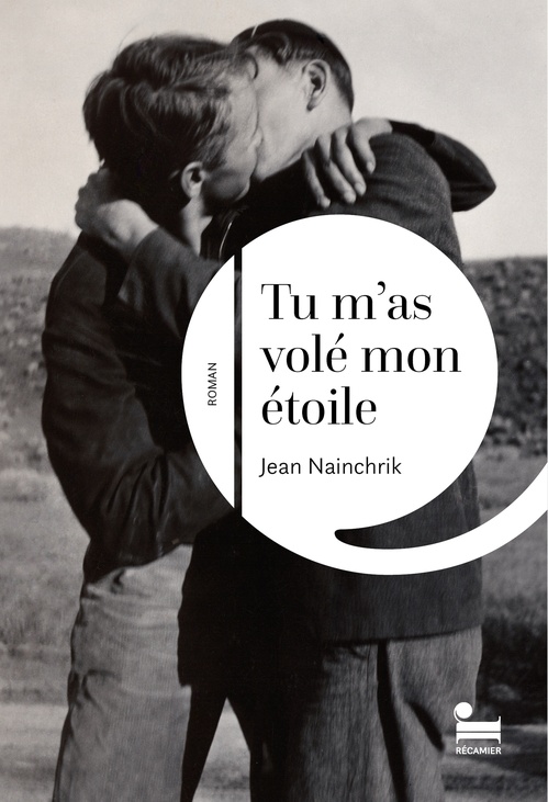 ebook cover of Tu m'as volé mon étoile, by Jean Nainchrik