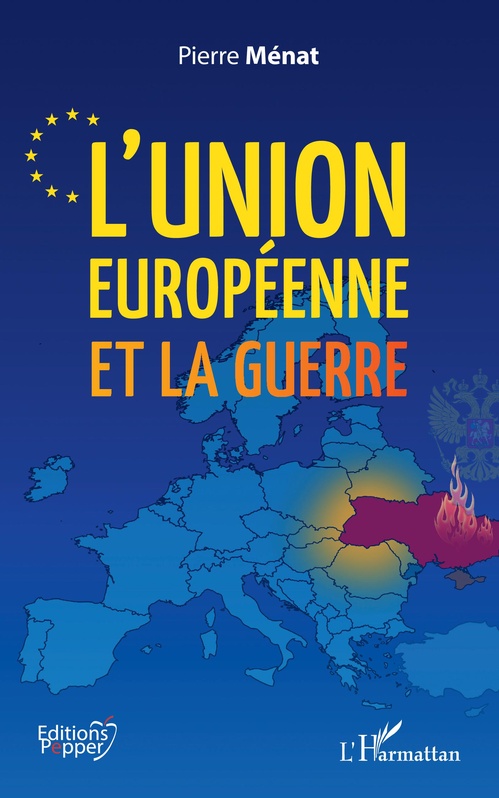 ebook cover of L'Union européenne et la guerre, by Pierre Ménat
