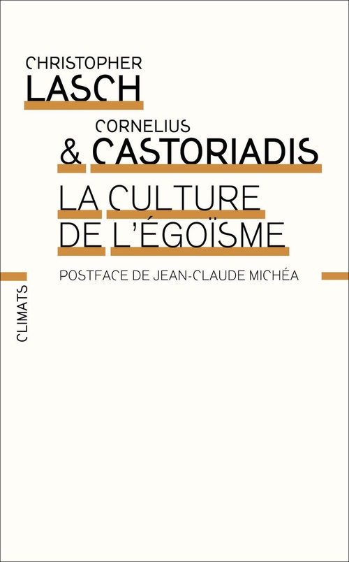 ebook cover of La Culture de l´égoïsme, by Cornelius Castoriadis, Christopher Lasch