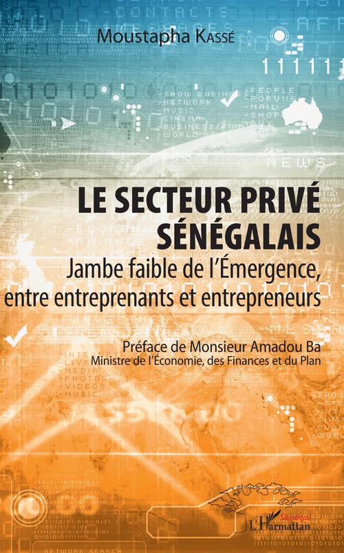 Couverture ebook de Le secteur privé sénégalais, de Moustapha Kasse