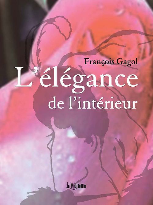 Couverture ebook de L'élégance de l'intérieur, de François Gagol