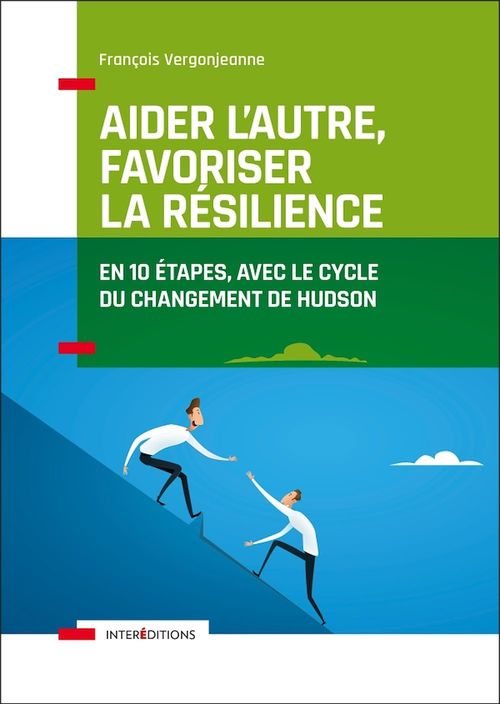 ebook cover of Aider l'autre, favoriser la résilience, by François Vergonjeanne