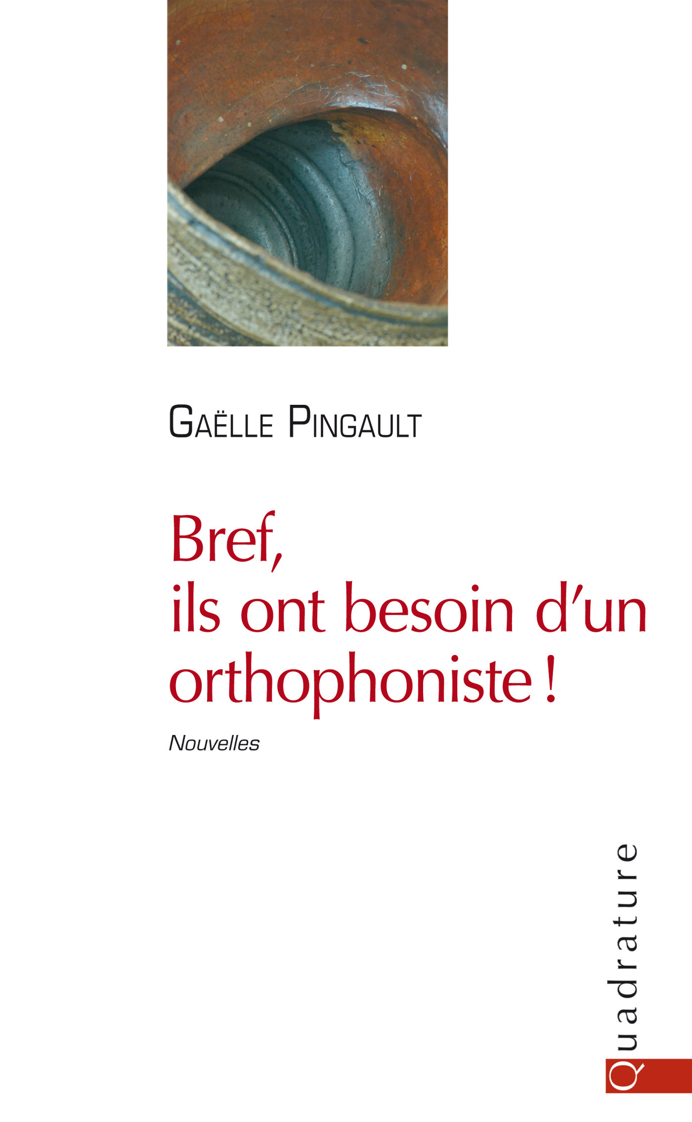 Couverture ebook de Bref, ils ont besoin d'un orthophoniste !, de Gaëlle Pingault