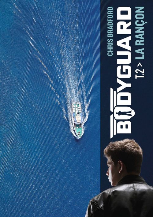 ebook cover of Bodyguard (Tome 2) - La rançon, by Chris Bradford