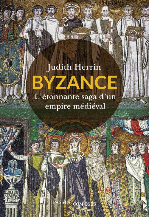 Couverture ebook de Byzance : l´étonnante saga d´un empire médiéval, de