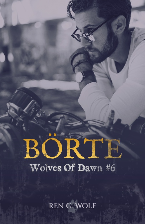 ebook cover of Wolves Of Dawn, Tome 6 : Börte, by Ren G. Wolf