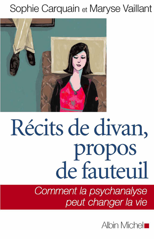 Couverture ebook de Récits de divan, propos de fauteuil, de Sophie Carquain, Maryse Vaillant