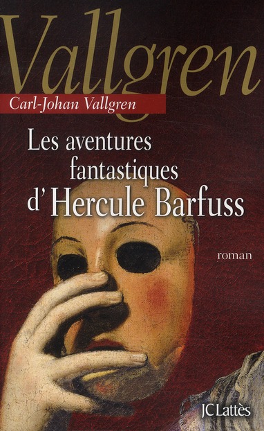 Couverture ebook de Les aventures fantastiques d'Hercule Barfuss, de Carl-Johan Vallgren