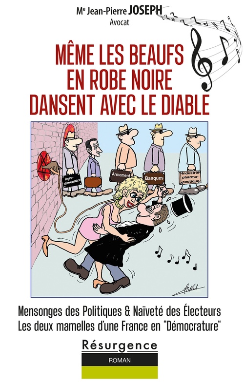 ebook cover of MÊME LES BEAUFS EN ROBE NOIRE DANSENT AVEC LE DAIBLE, by Jean-Pierre Joseph