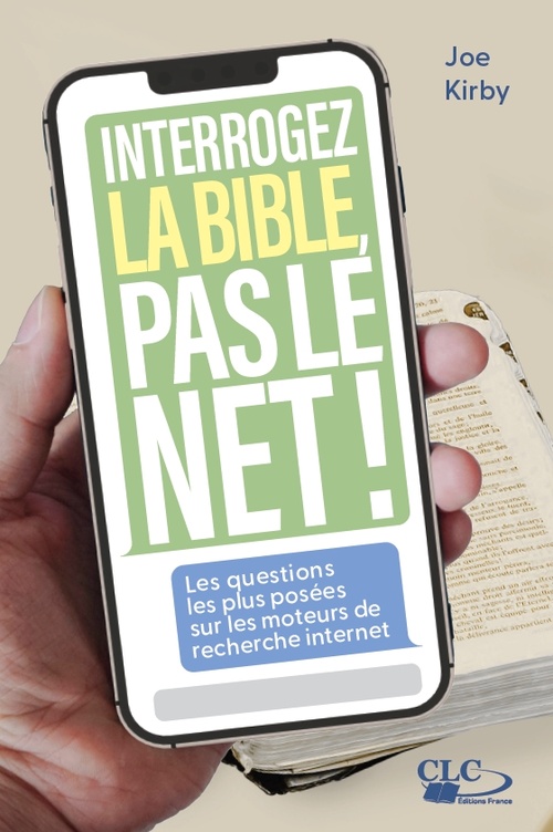 ebook cover of Interrogez la Bible, pas le Net !, by Collectif
