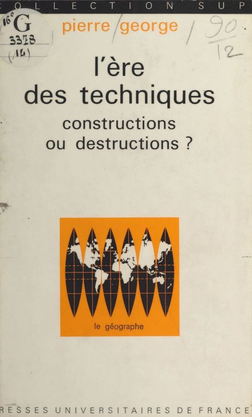 Couverture ebook de L'ère des techniques, de Pierre George