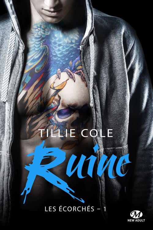 ebook cover of Les Écorchés, T1 : Ruine, by Tillie Cole