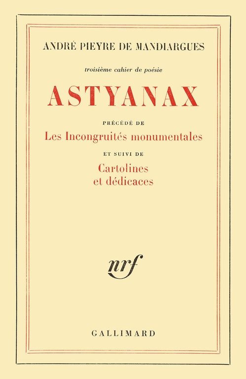 Couverture ebook de Astyanax / Cartolines et dédicaces / Les Incongruités monumentales, de Pieyre De Mandiargue