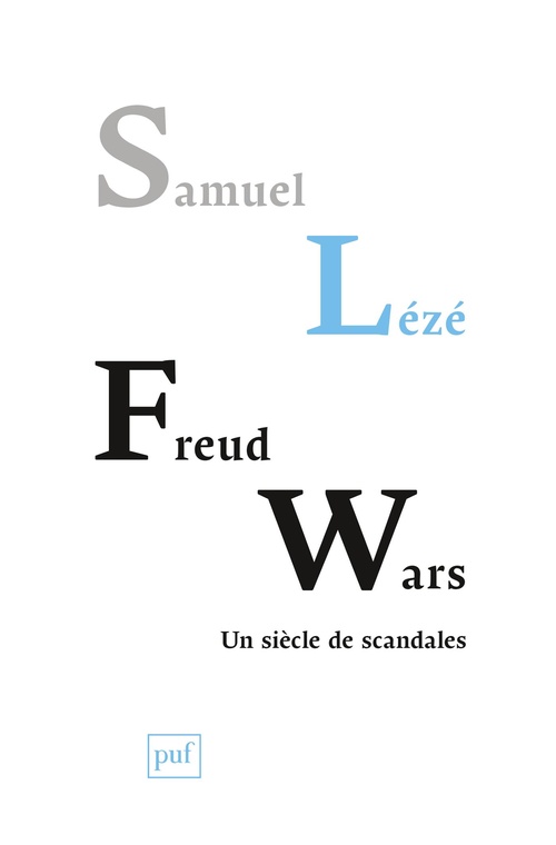 Couverture ebook de Freud Wars : Un siècle de scandales, de Samuel Lézé
