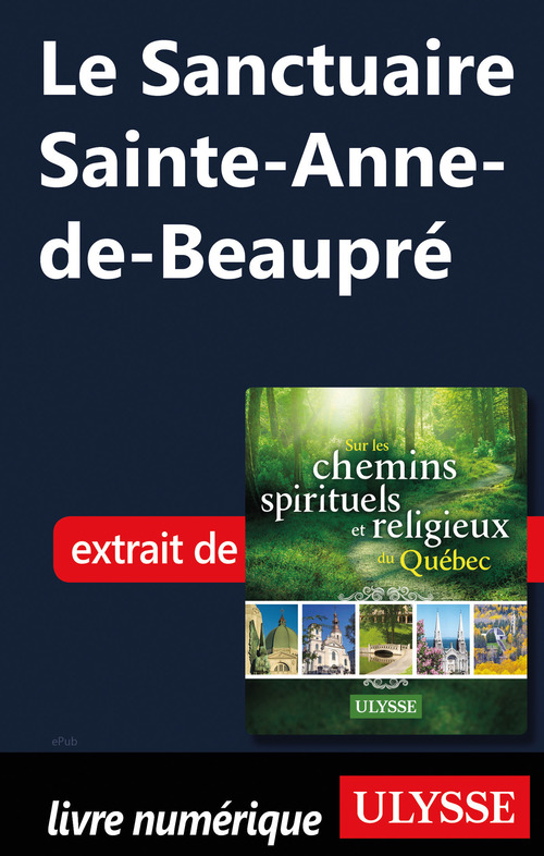 Couverture ebook de Le Sanctuaire Sainte-Anne-de-Beaupré, de Siham Jamaa