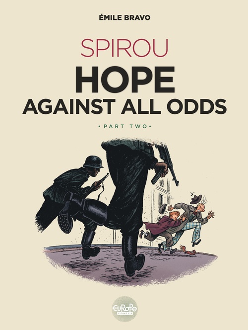 ebook cover of Spirou Hope Against All Odds: Part 2, by Bravo