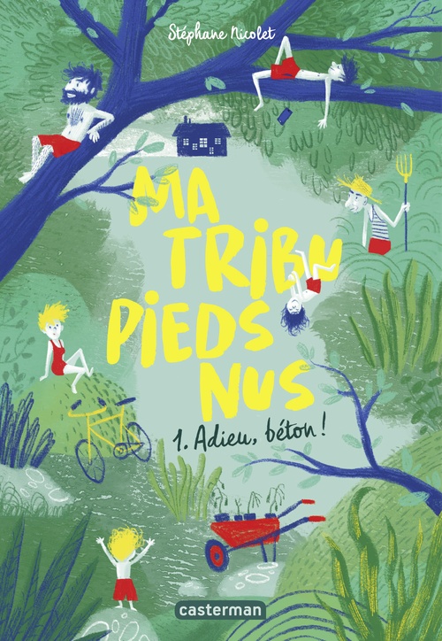 ebook cover of Ma tribu pieds nus (Tome 1) - Adieu, béton !, by Stéphane Nicolet
