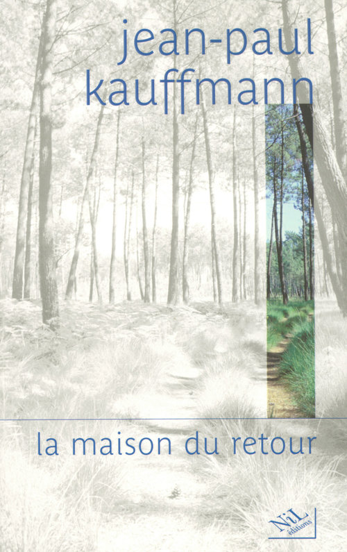 Couverture ebook de La maison du retour, de Jean-Paul Kauffmann