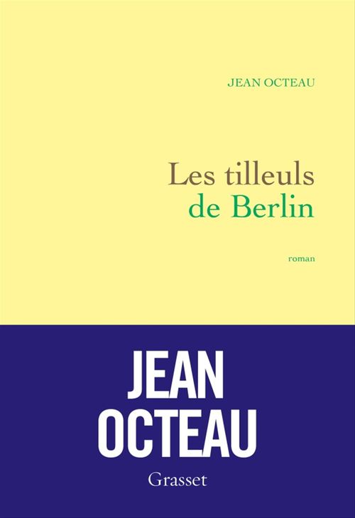 Couverture ebook de Les tilleuls de Berlin, de Jean Octeau