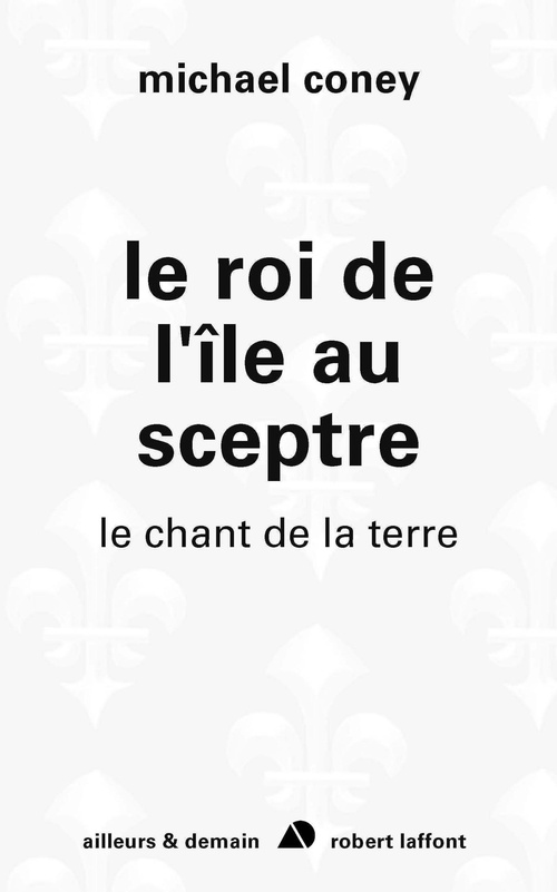 Couverture ebook de Le roi de l'île au sceptre - Le chant de la terre - tome 5 - NE, de Michael Coney