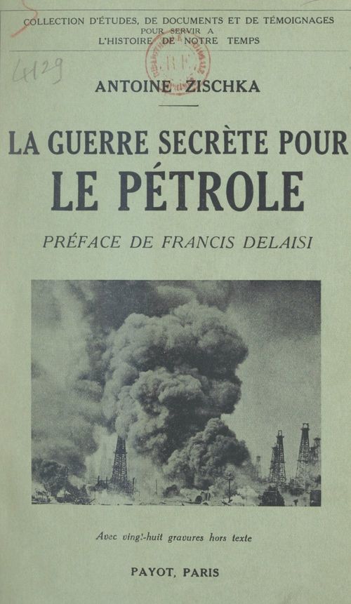 Couverture ebook de La guerre secrète pour le pétrole, de Antoine Zischka
