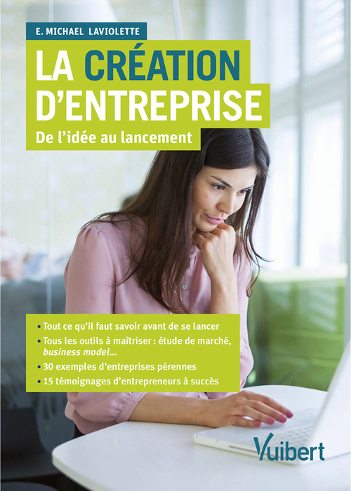 Couverture ebook de La création d'entreprise, de E. Michael Laviolette