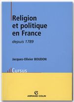 Couverture ebook de Religion et politique en France depuis 1789, de Jacques-Olivier Boudon