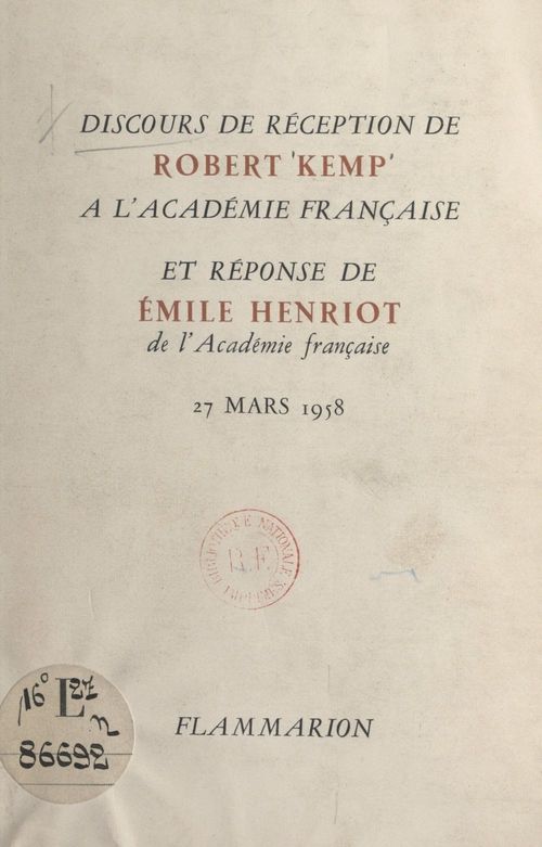 Couverture ebook de Discours de réception de Robert Kemp à l'Académie française, de Emile Henriot, Robert Kemp