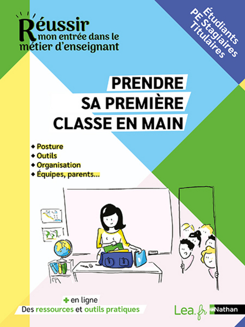 ebook cover of Prendre sa première classe en main - Étudiants - PE Stagiaires - Titulaires, by Brigitte de Vathaire-Cardona, Florence Samarine
