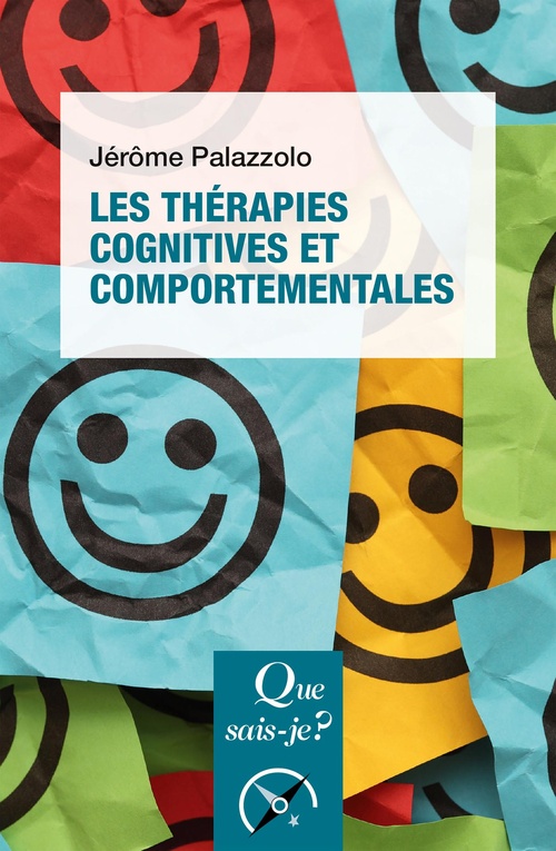 Couverture ebook de Les Thérapies cognitives et comportementales, de Jérôme Palazzolo