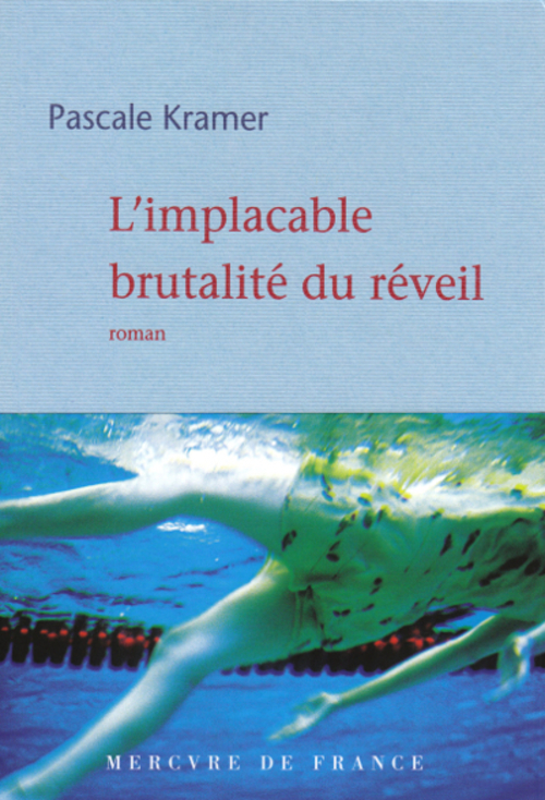 ebook cover of L'implacable brutalité du réveil, by Pascale Kramer