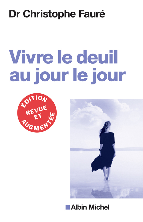 Couverture ebook de Vivre le deuil au jour le jour, de Christophe Fauré