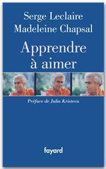 Couverture ebook de Apprendre à aimer, de Madeleine Chapsal, Serge Leclaire