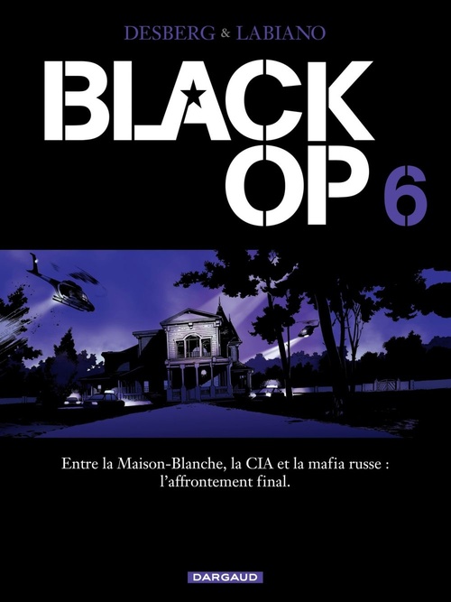 ebook cover of Black OP - Saison 1 - Tome 6, by Stephen Desberg, Hugues Labiano