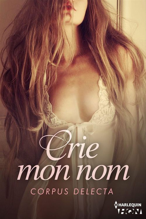 Couverture ebook de Crie mon nom, de Corpus Delecta