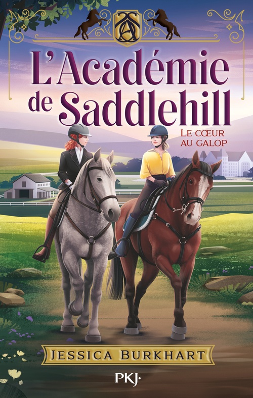 ebook cover of L'Académie de Saddlehill - Tome 3 Le coeur au galop, by Jessica Burkhart