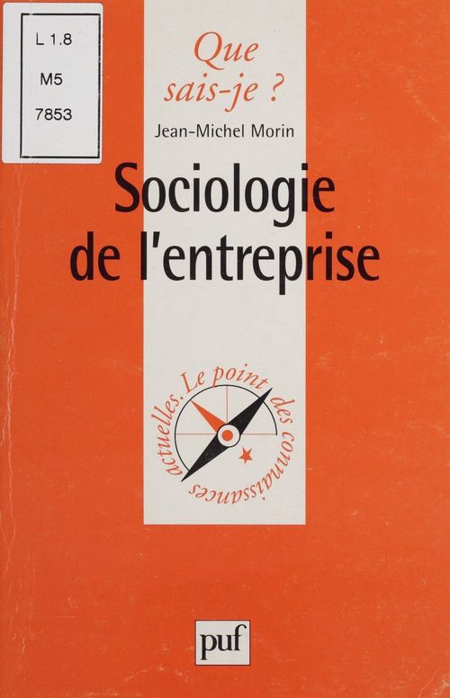 ebook cover of Sociologie de l'entreprise, by Jean-Michel Morin