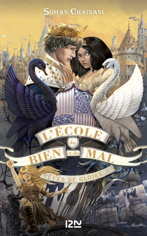 Couverture ebook de L'école du bien et du mal - tome 4 Rêves de gloire, de Soman Chainani