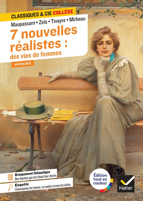 ebook cover of 7 nouvelles réalistes : des vies de femmes (Maupassant, Zola, Tinayre, Mirbeau), by Guy de Maupassant, Émile Zola, Marcelle Tinayre, Octave Mirbeau, Blandine Cossa