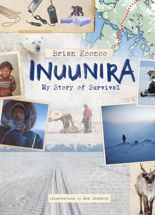 ebook cover of Inuunira: My Story of Survival, by Brian Koonoo