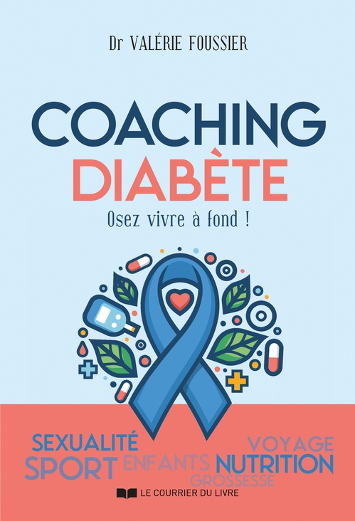 ebook cover of Coaching Diabète - Osez vivre à fond !, by Valérie Foussier